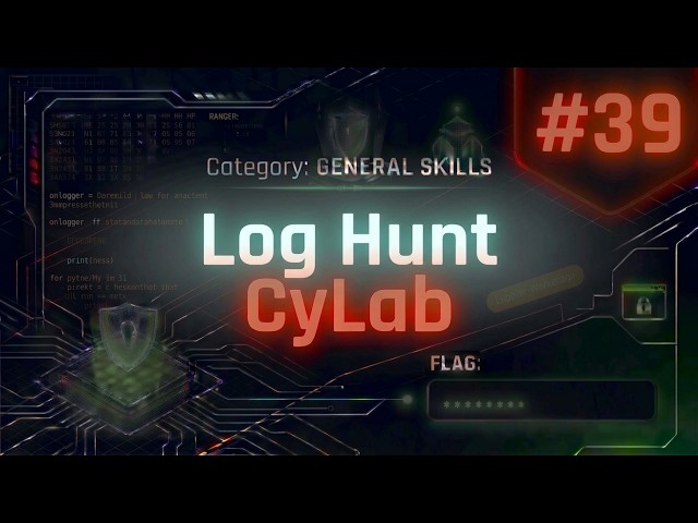 How to Solve Log Hunt CyLab - General Skills