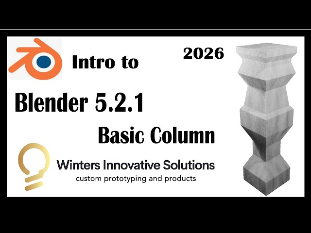 Blender 5.2.1 Beginner Tutorial - Create a Basic Column
