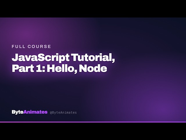 JavaScript Tutorial, Part 1: Hello, Node.