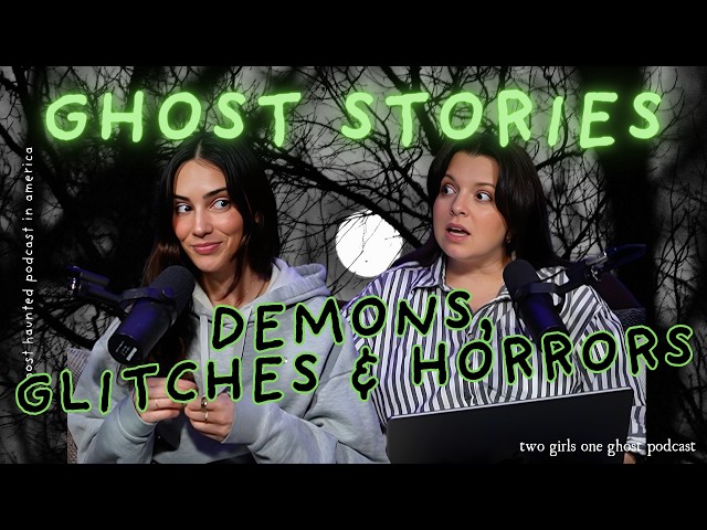 REAL GHOST STORIES | Seances, Demonic Laughter, Doppelgangers & Glitches | Paranormal Podcast x320