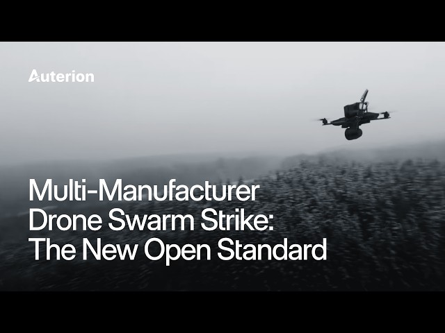 Multi-Manufacturer Drone Swarm Strike: The New Open Standard | Auterion