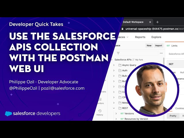 Use the Salesforce APIs Collection with the Postman Web UI | Developer Quick Takes