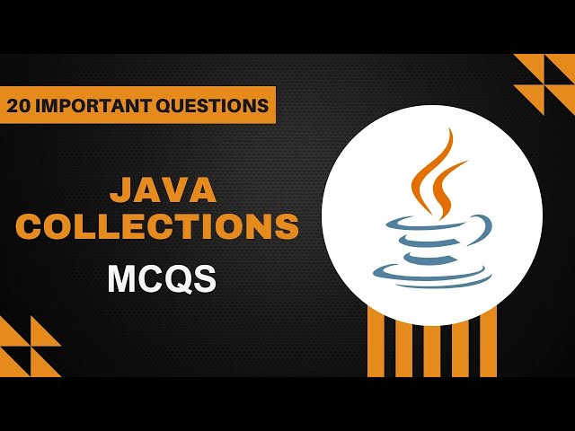 Java Collections MCQs l  Top 20 Java Collections Questions and Answers l Tpoint Tech