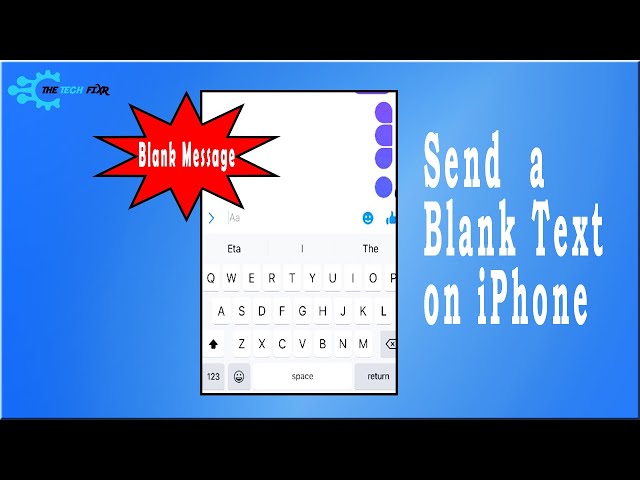 How to send a blank text on iPhone? Surprise the Receiver!