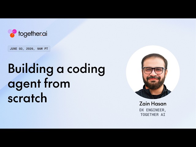 Building a coding agent from scratch with Zain Hasan - Together AI