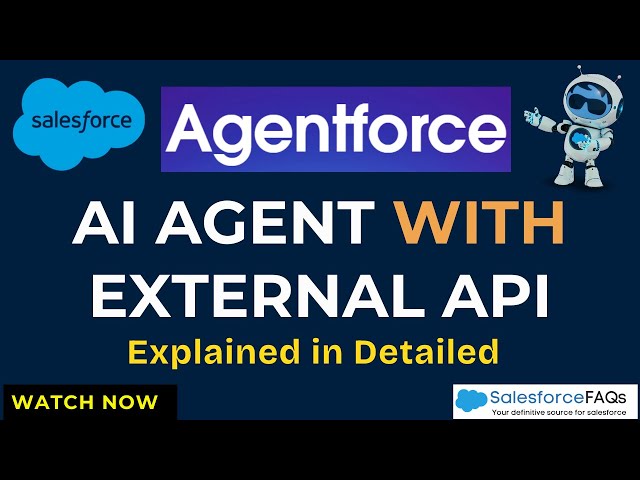 Build AI Agent with External APIs in Salesforce Agentforce | Real-Time Integration Tutorial