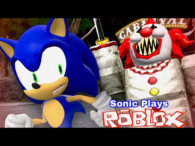 Sonic Plays: ROBLOX - Escape The Carnival of Terror !!!