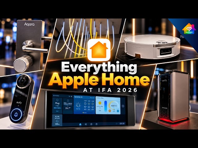 Everything NEW for Apple Home at IFA 2026
