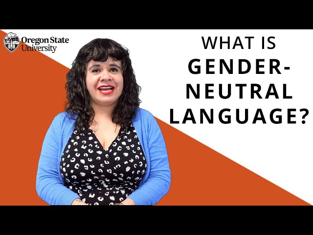 "What Is Gender-Neutral Language?": Oregon State Guide to Grammar