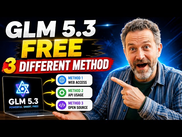 GLM 5.3 FREE! 3 Best Ways to Use GLM 5.3 for Free 🚀