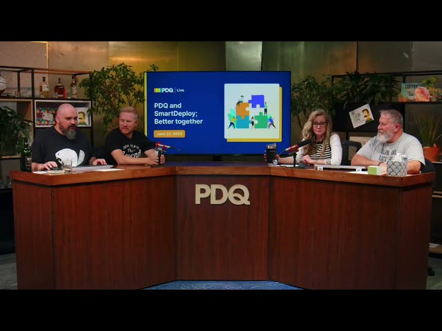 🔴PDQ & SmartDeploy. Better together
