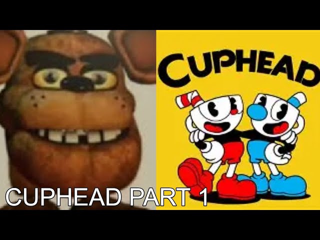 CUPHEAD PART 1
