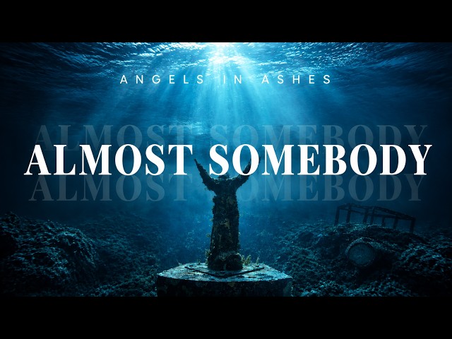Angels in Ashes - Almost Somebody (Official Full EP)