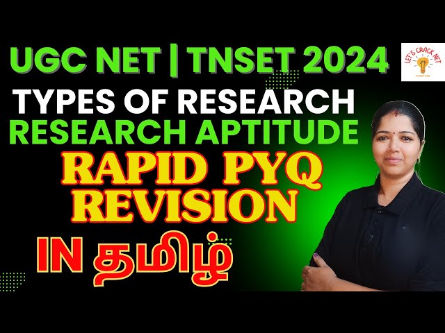TYPES OF RESEARCH - RESEARCH APTITUDE UGC NET 2024 PAPER 1 | TNSET 2024