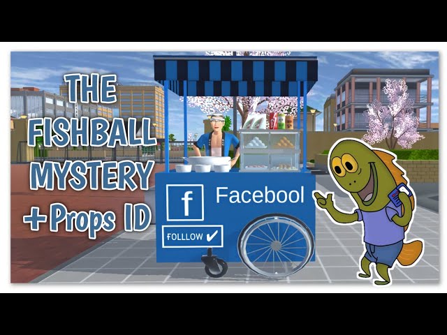 The Fishball Mystery+Facebool Cart Props ID | Sakura School Simulator