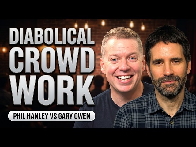 Phil Hanley vs Gary Owen - Most BRUTAL Crowd Work Comedy Moments!