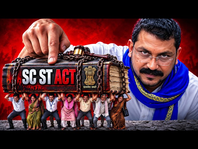 How SC ST Act Became India's Most MISUSED Weapon?