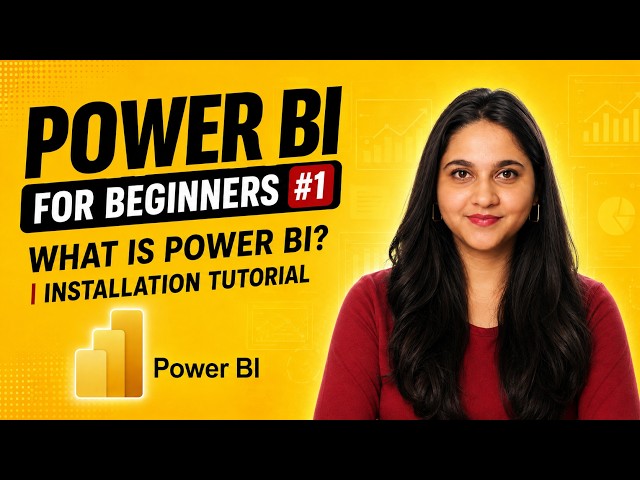 Power BI for Beginners #1 | What is Power BI? Excel vs Power BI + Installation Tutorial