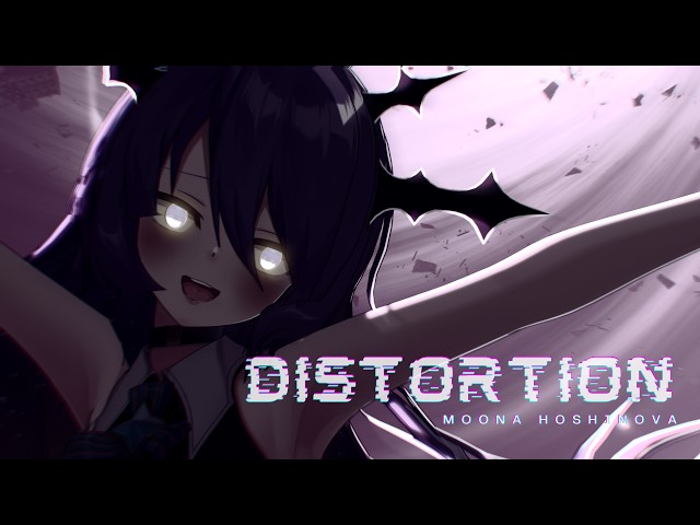 【Original Song】Distortion【Moona Hoshinova】