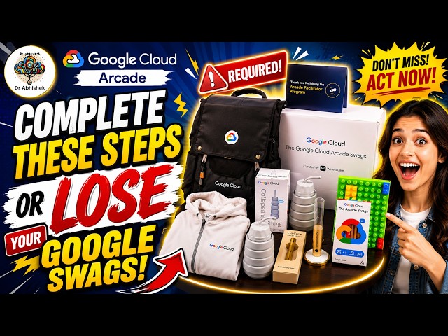 Complete These Steps or LOSE Your Google Swags! | Google Cloud Arcade & Arcade Facilitator 2026