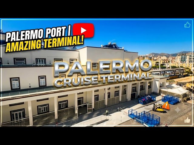 Palermo Cruise Terminal || Palermo Ship Terminal Italy 🇮🇹 