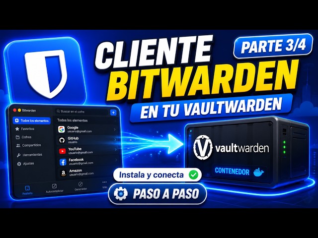 3. Instalación del cliente Windows de Bitwarden sobre nuestro contenedor de Vaultwarden