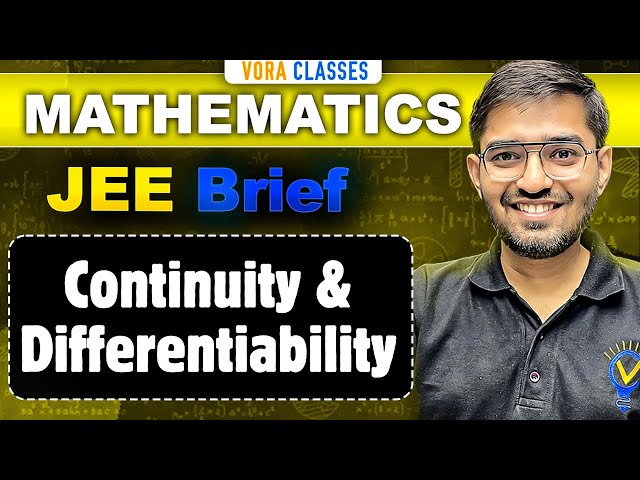 CONTINUITY AND DIFFERENTIABILITY One Shot for JEE Main and Advanced