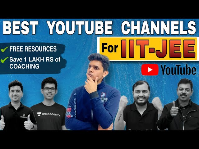 Best FREE YouTube channel for IIT-JEE🔥| Guide to clear jee without coaching|