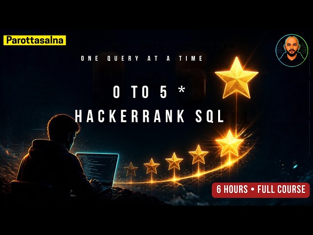 0 to 5 Stars in HackerRank SQL – Full 6-Hour Problem Solving Course in Tamil | Parottasalna