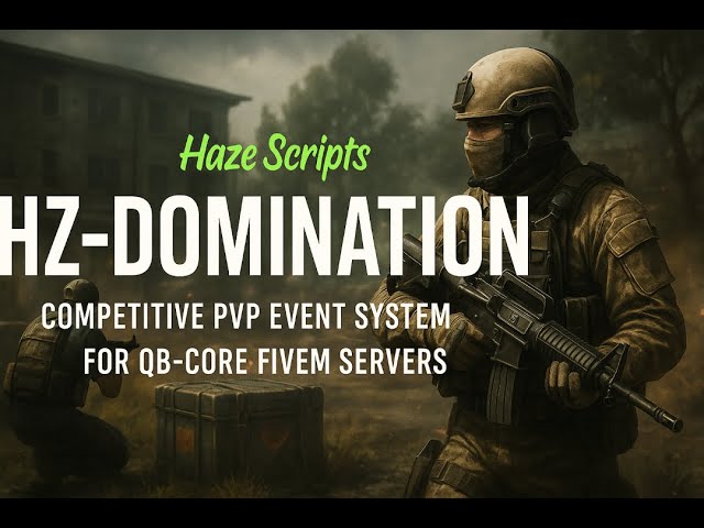 Haze Scripts Domination Event  Script For Fivem