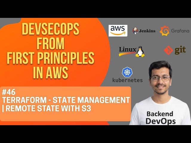 DevSecOps From First Principles in AWS 46 | Terraform State | S3, DynamoDB & Remote State