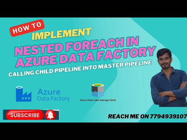 Nested ForEach pipeline Implementation in Azure Data Factory #azuredatafactory #azuredataengineer