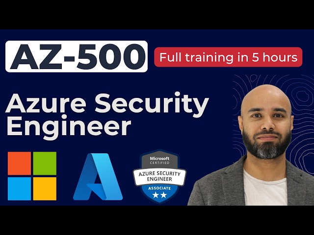 AZ-500 Full Course | Microsoft Azure Security Certification Training