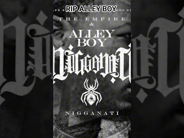 ALLEY BOY PASSES AWAY: RIP ALLEY BOY