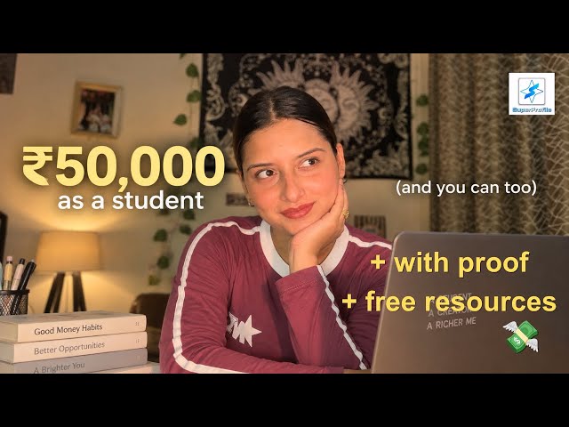 how i make ₹50k a month as a STUDENT (and how you can too)💸