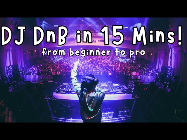 Learn to DJ Drum & Bass (2026 Beginner Tutorial) 🔥