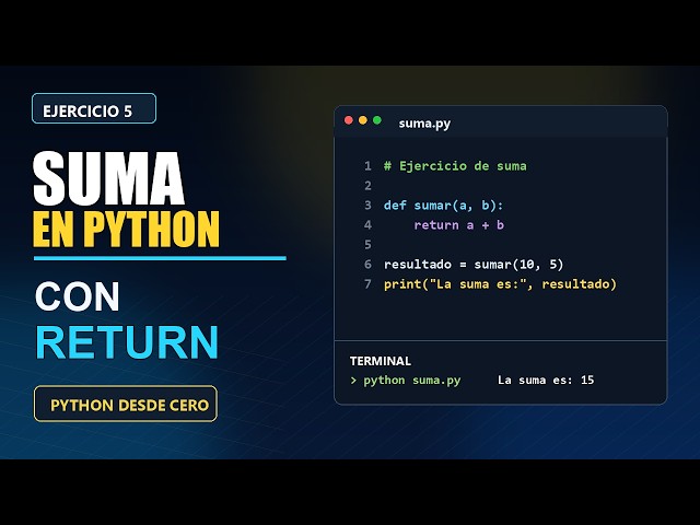 Sumar con return en Python explicado fácil | Ejercicio 5