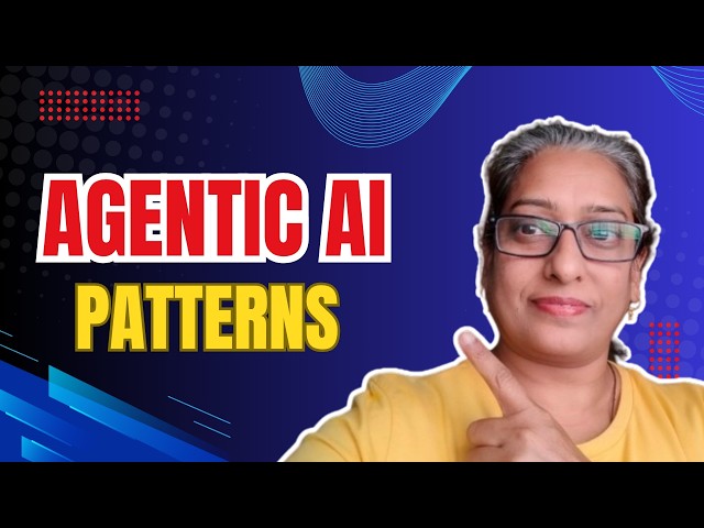 Agentic AI Patterns Explained Simply for Software Engineers