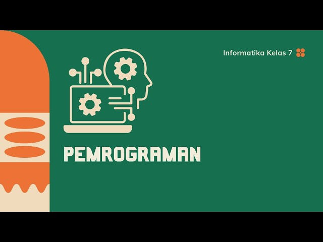 INFORMATICS PROGRAMMING CLASS 7