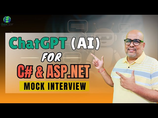 C#, ASP.NET, SQL Server, Architecture Mock Interview using ChatGPT