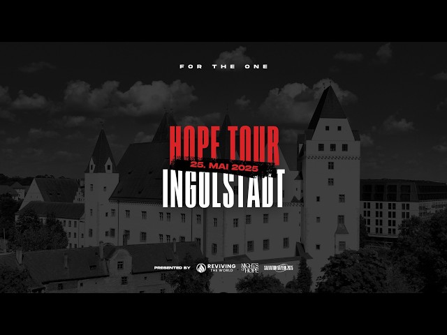 Hope Tour Ingolstadt