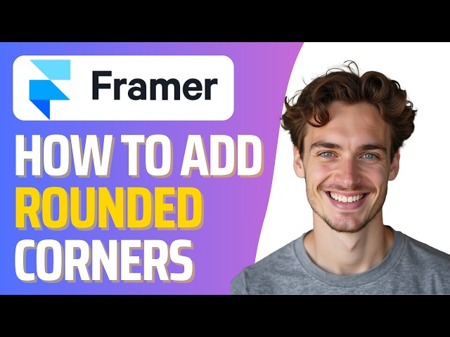 How to Add Rounded Corners to Image in Framer — Step by Step Framer Website Builder Tutorial