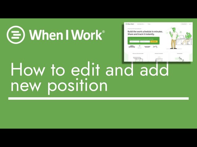 When I Work - How to Edit and Add New Position | TopBizGuides