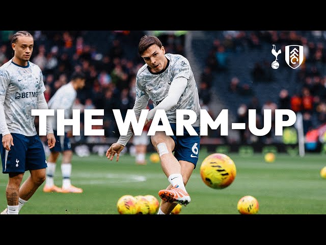 Spurs v Fulham | THE WARM-UP LIVE