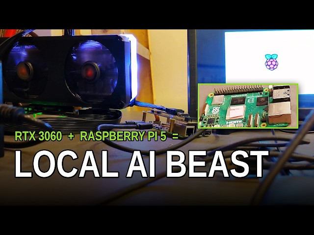 RTX 3060 + Raspberry Pi 5 = Local AI Beast