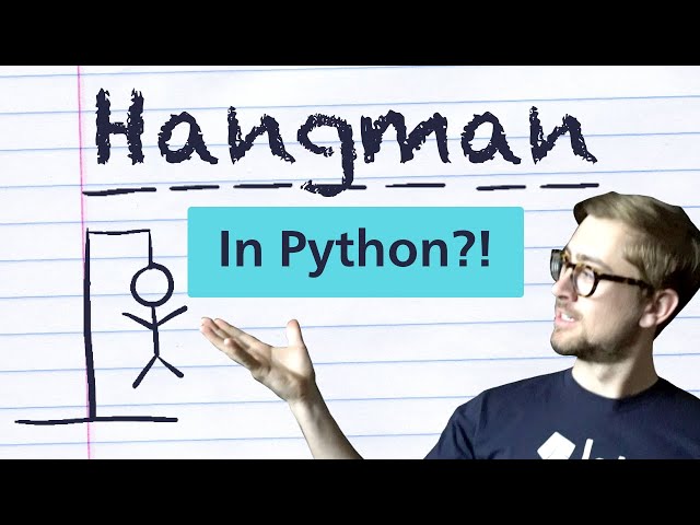 How to build HANGMAN with Python in 10 MINUTES