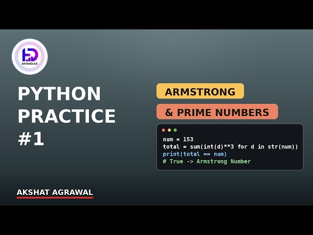 Part 1 - Python Practice Questions (Armstrong & Prime Numbers)