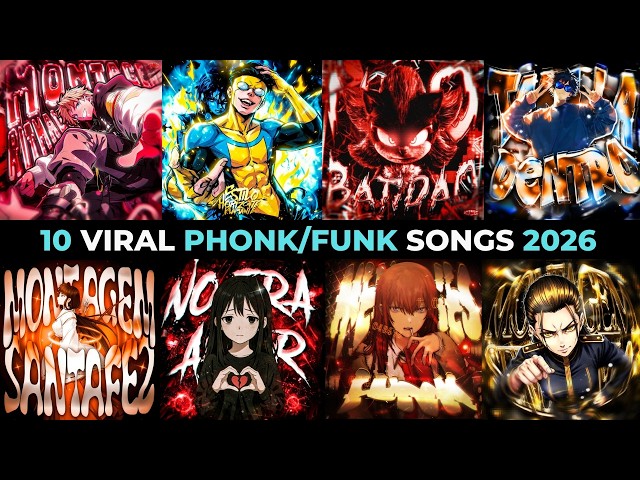 10 MOST VIRAL PHONK/FUNK 2026 🔥🎵 PLAYLIST 🎵