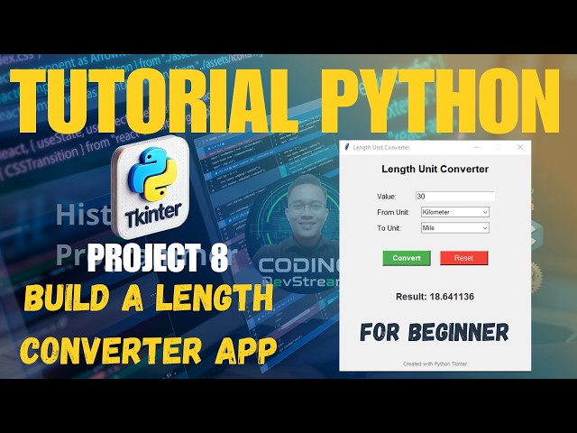 8. Project Based Learning Python - Build a Length Converter App + Source Code