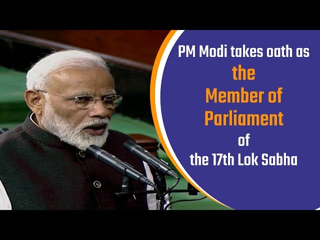 PM Modi takes oath as the Member of Parliament in Lok Sabha, New Delhi | PMO